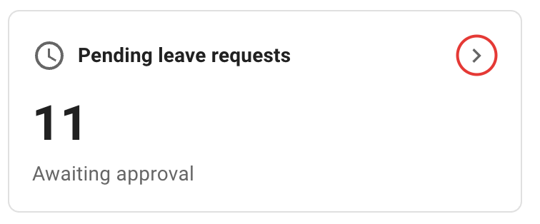 The Pending leave requests card on the Dashboard, with the arrow beside its title circled