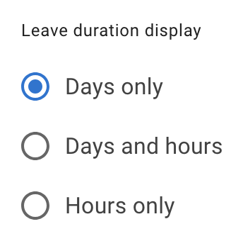 Leave duration display settings: days only, days and hours, or hours only
