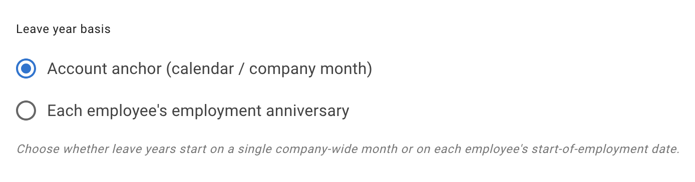 Leave year basis settings: company-wide month or each employee's employment anniversary