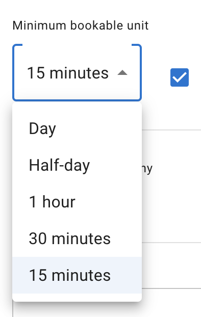 Minimum bookable unit settings, from full days down to 15-minute increments