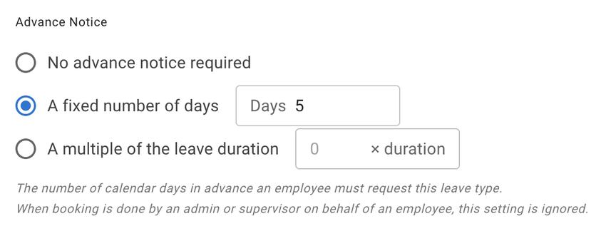 Advance-notice settings requiring leave to be requested a set number of days ahead