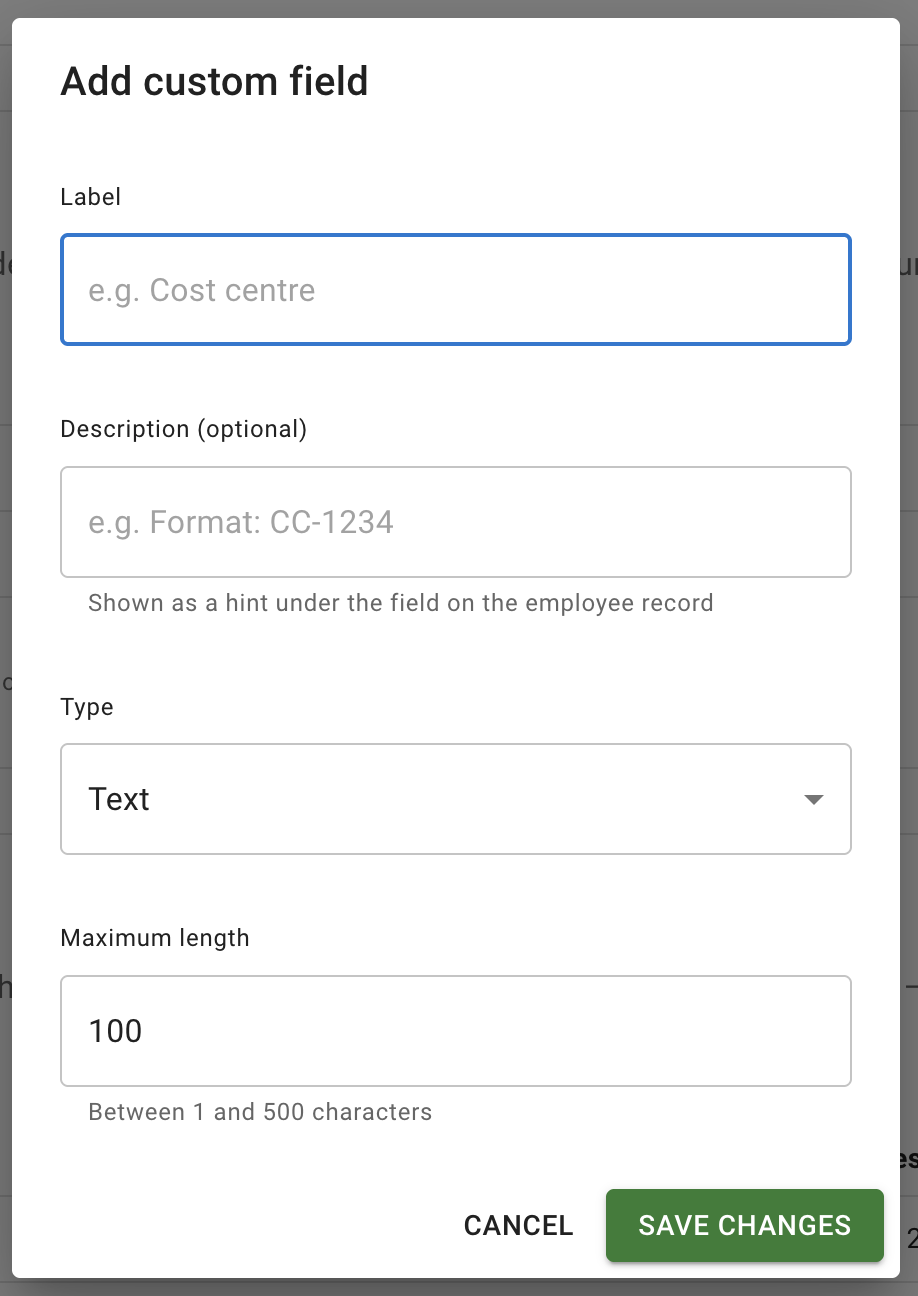 The Add custom field dialog with Label, Description (optional), Type set to Text, and Maximum length, above Cancel and Save changes buttons