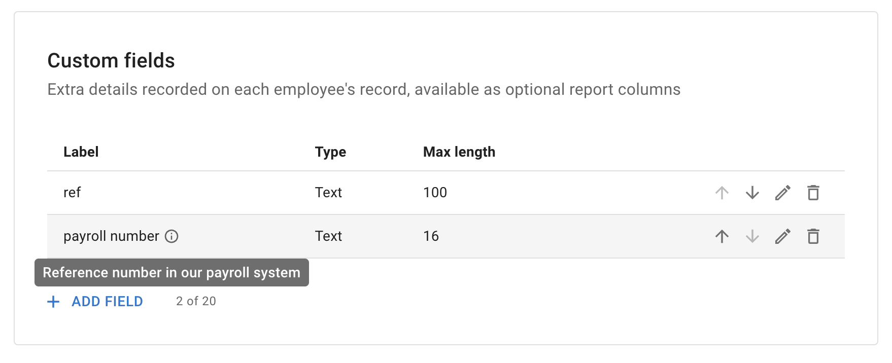 The Custom fields card on General settings, listing two fields with their label, type and max length, move up and move down arrows, edit and delete actions, and an Add field button