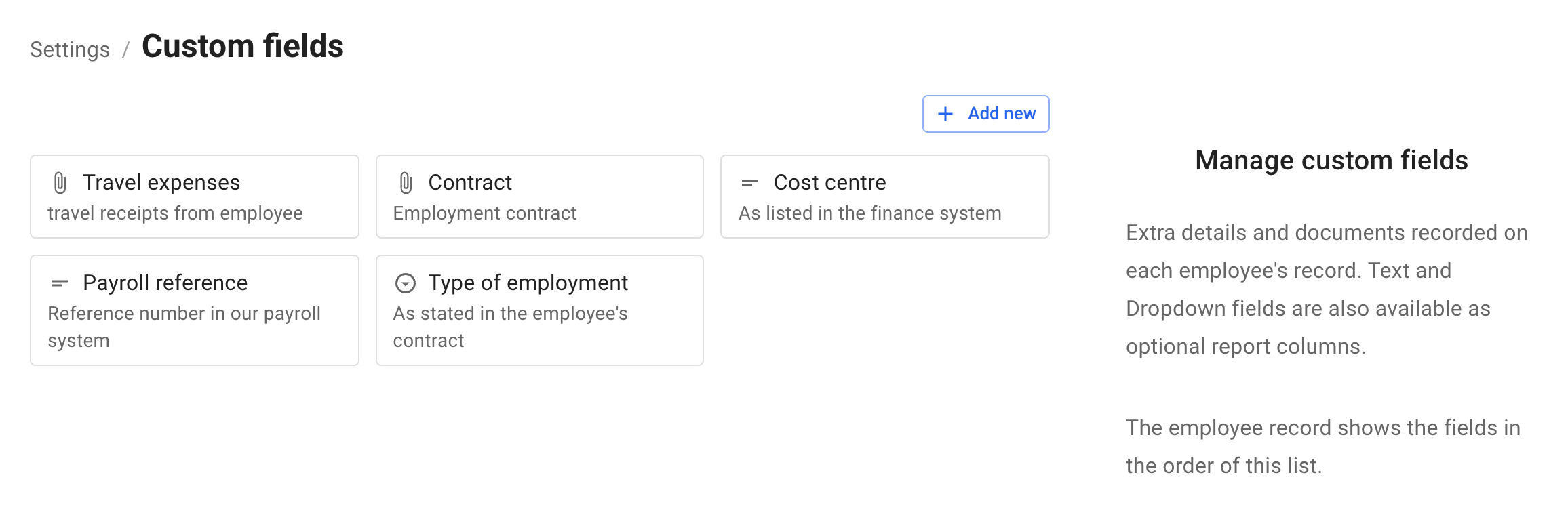 The Custom fields page: a tile for each field, led by an icon for its type, File, Text or Dropdown, with the field's label and description, Add new above the tiles, and the Manage custom fields help beside them
