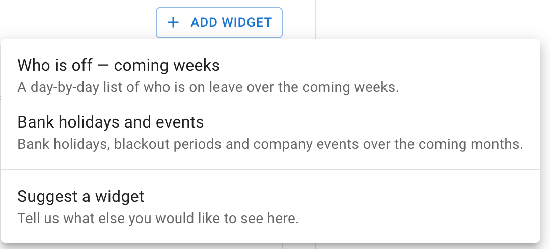 The Add widget menu listing the two widget types, Who is off — coming weeks and Bank holidays and events, with a Suggest a widget option below them