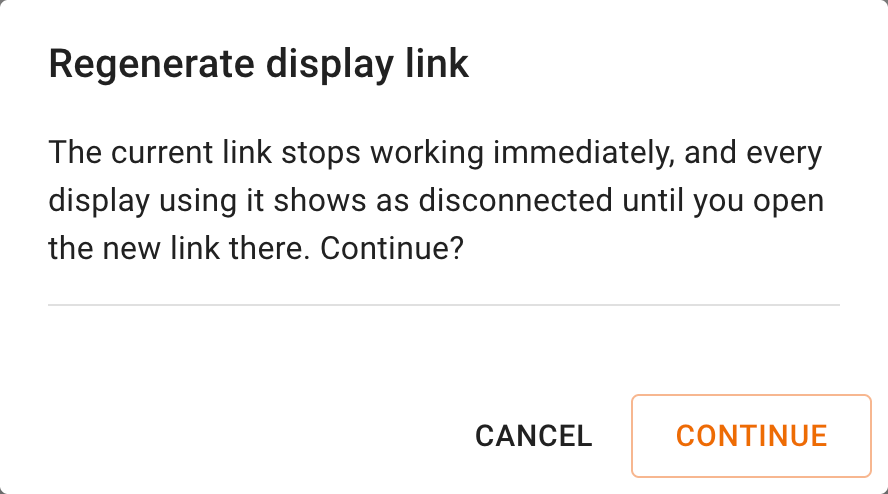 The Regenerate display link confirmation, warning that the current link stops working immediately and every display using it shows as disconnected until the new link is opened there