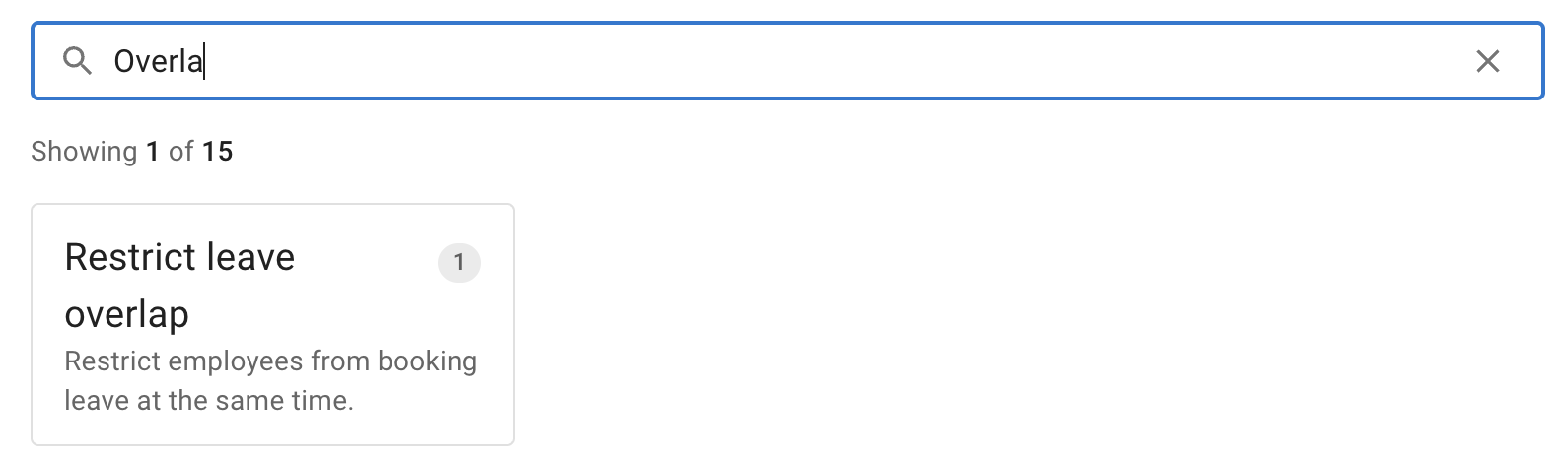The Employee policies search box filtered to Overla, showing one of fifteen policies: the Restrict leave overlap tile, with a badge counting its groups and the description Restrict employees from booking leave at the same time