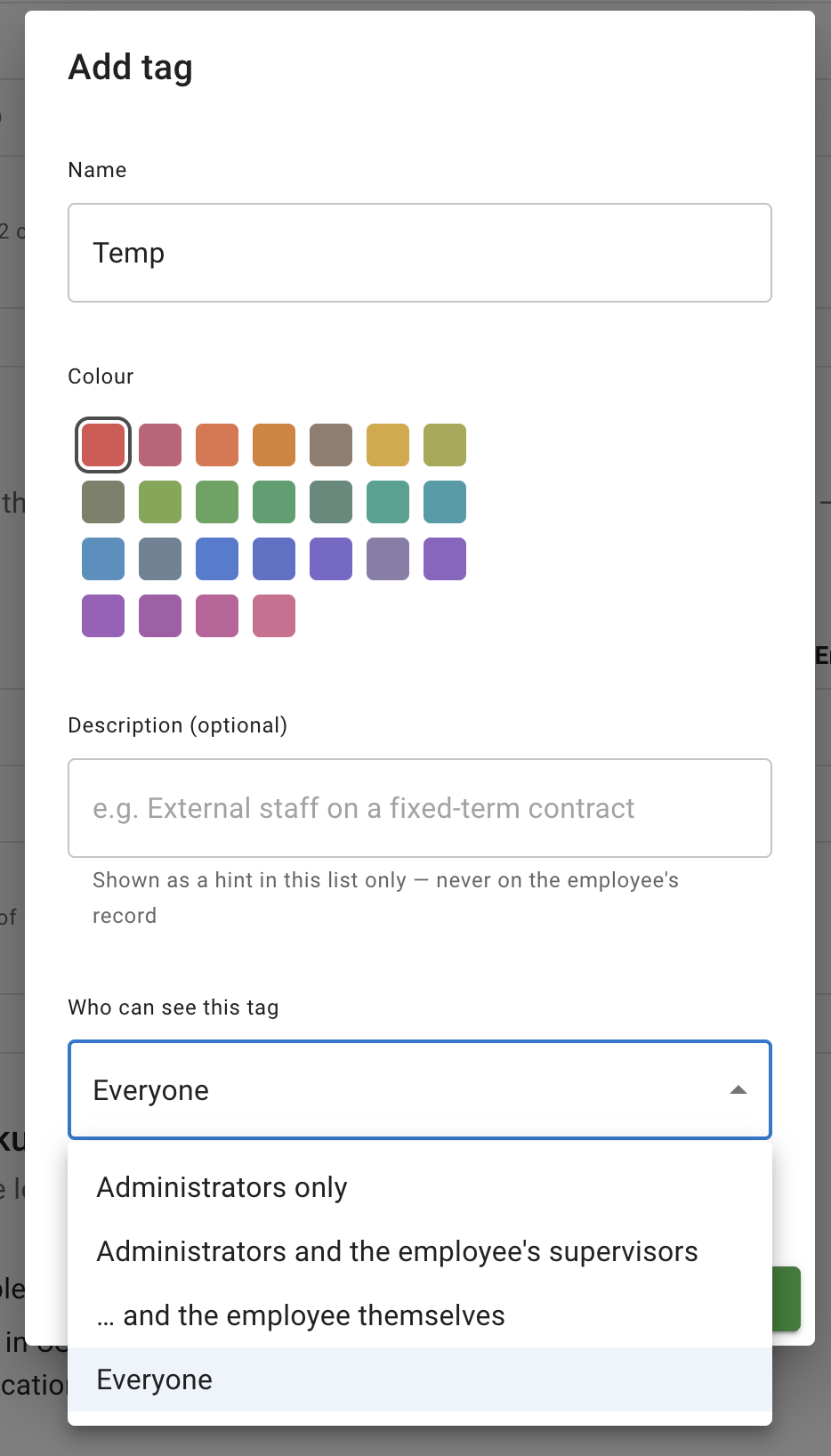 The Add tag dialog with a Name filled in, a palette of colour swatches, an optional Description with its hint underneath, and the Who can see this tag list open on its four options